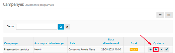 Enviar, programar, pausar y reprendre campanya